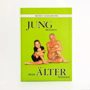 Jung bleiben beim Älter werden